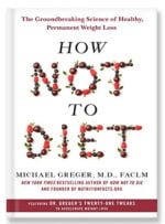 How-Not-to-Diet---The-Groundbreaking-Science-of-Healthy,-Permanent-Weight-Loss