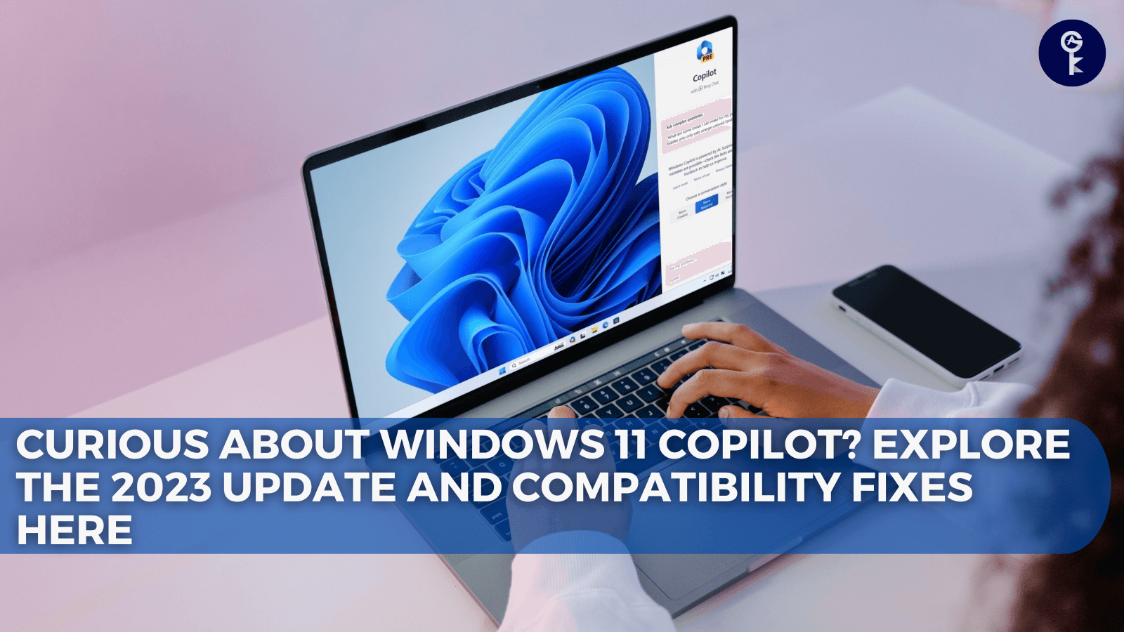 Windows 11 2023 Update: Copilot and Compatibility